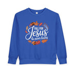 Christian Toddler Sweatshirt | Fall for Jesus, Faith-Based Autumn Apparel