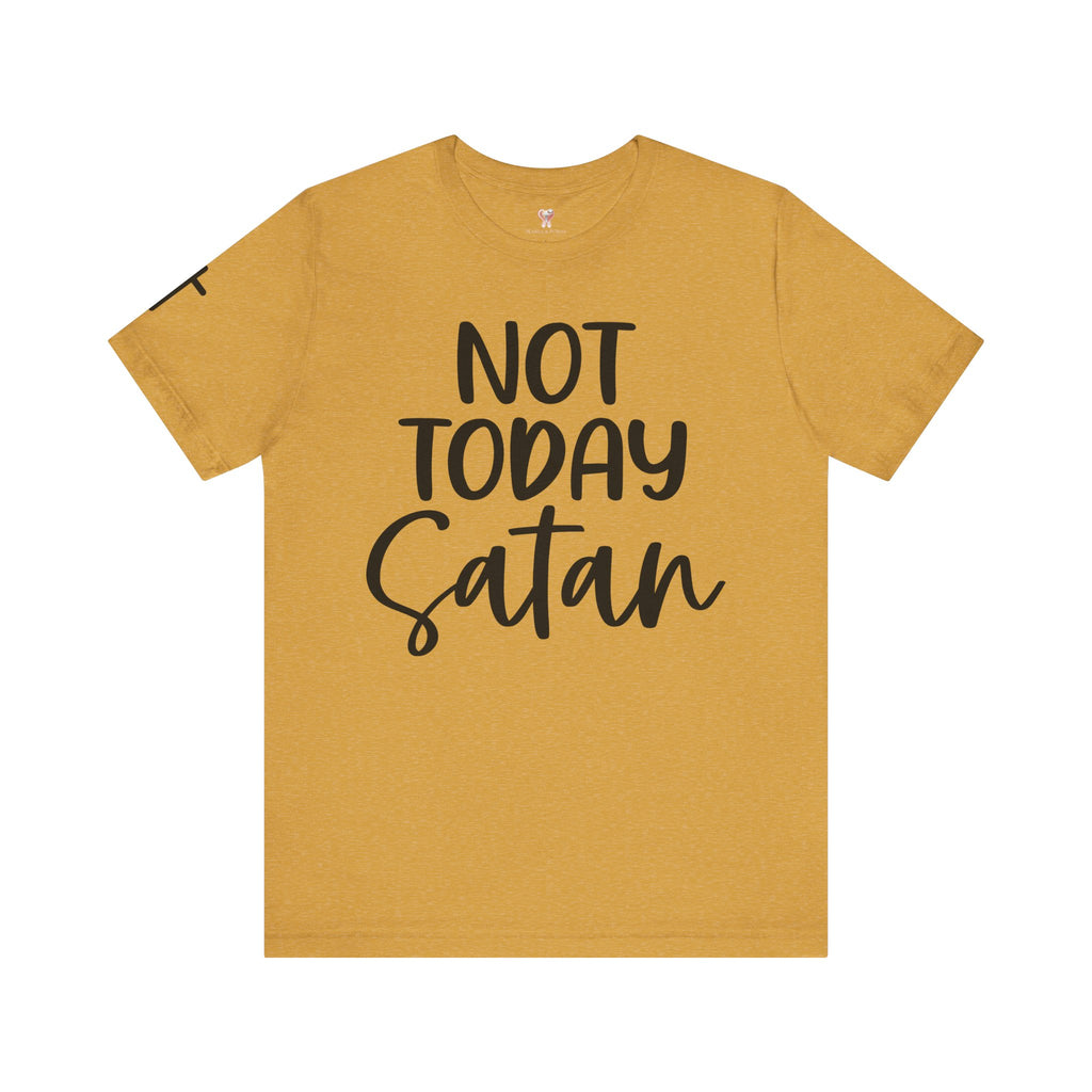 Not Today Satan – Christian Tee | Unisex Faith Humor Shirt
