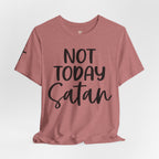Not Today Satan – Christian Tee | Unisex Faith Humor Shirt