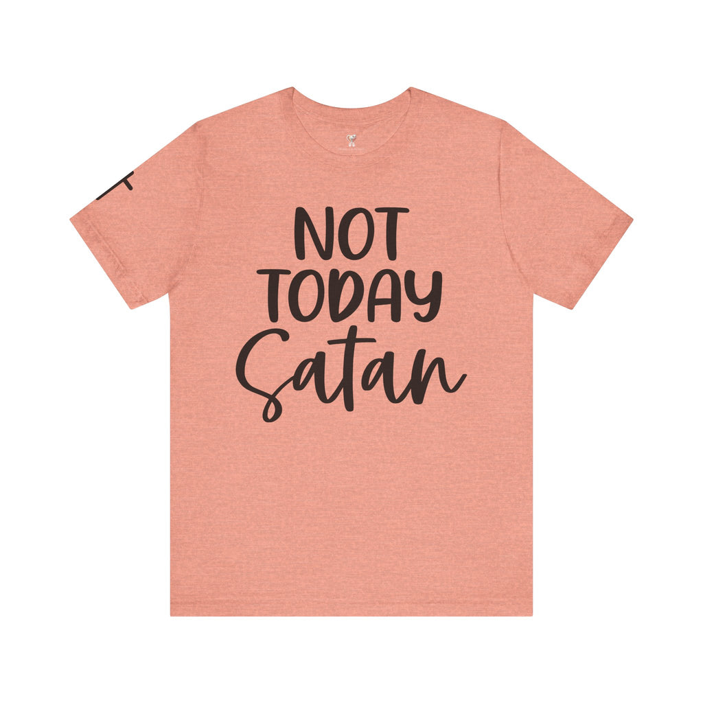 Not Today Satan – Christian Tee | Unisex Faith Humor Shirt