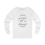 Ladies Christian Tee | Grateful & Blessed Long Sleeve Cotton T-Shirt for Her | Unisex Fit