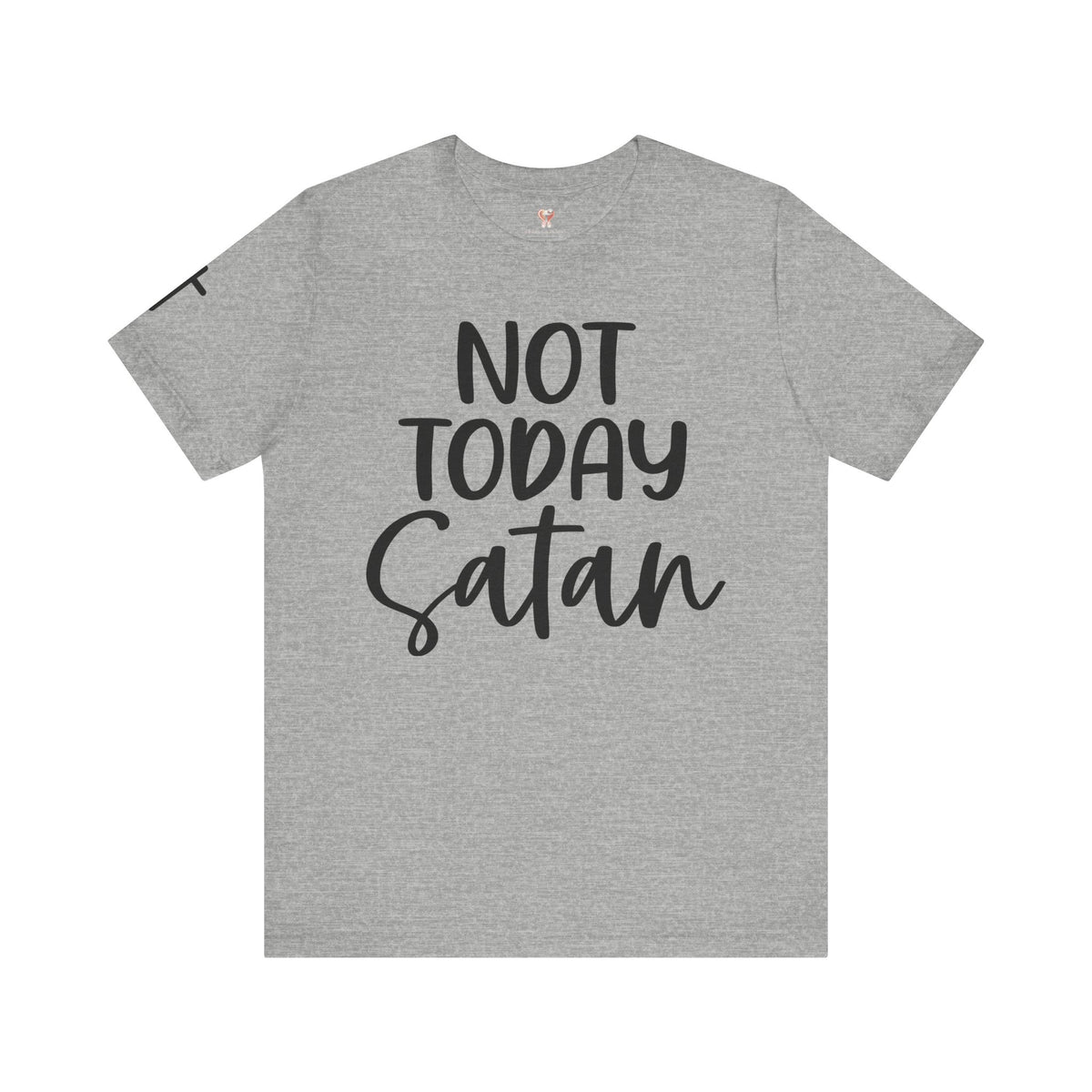 Not Today Satan – Christian Tee | Unisex Faith Humor Shirt