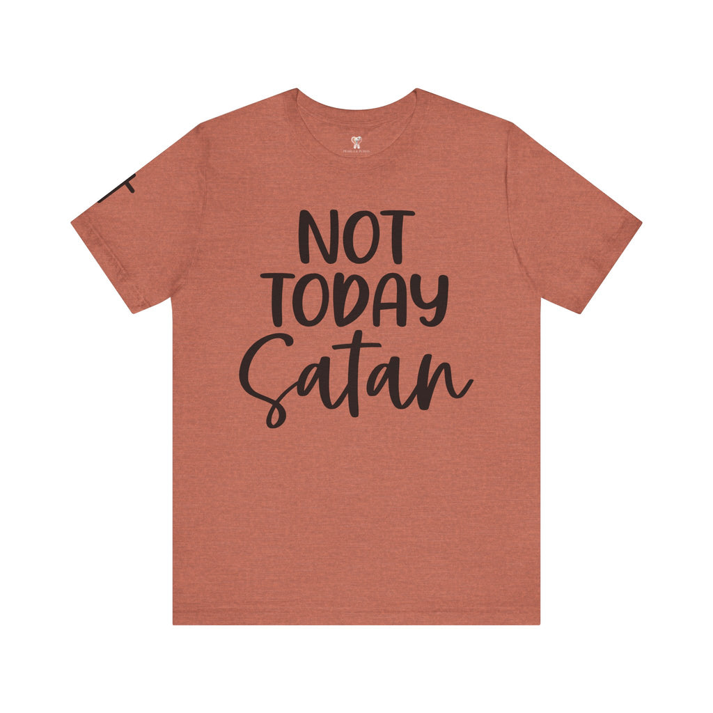 Not Today Satan – Christian Tee | Unisex Faith Humor Shirt