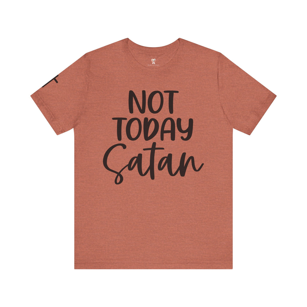 Not Today Satan – Christian Tee | Unisex Faith Humor Shirt