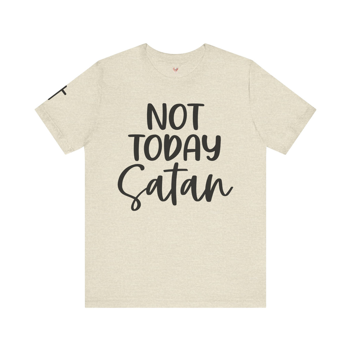 Not Today Satan – Christian Tee | Unisex Faith Humor Shirt