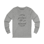 Ladies Christian Tee | Grateful & Blessed Long Sleeve Cotton T-Shirt for Her | Unisex Fit