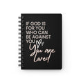 Christian Journal: "If God is For You" Spiral Notebook, Motivational Gift