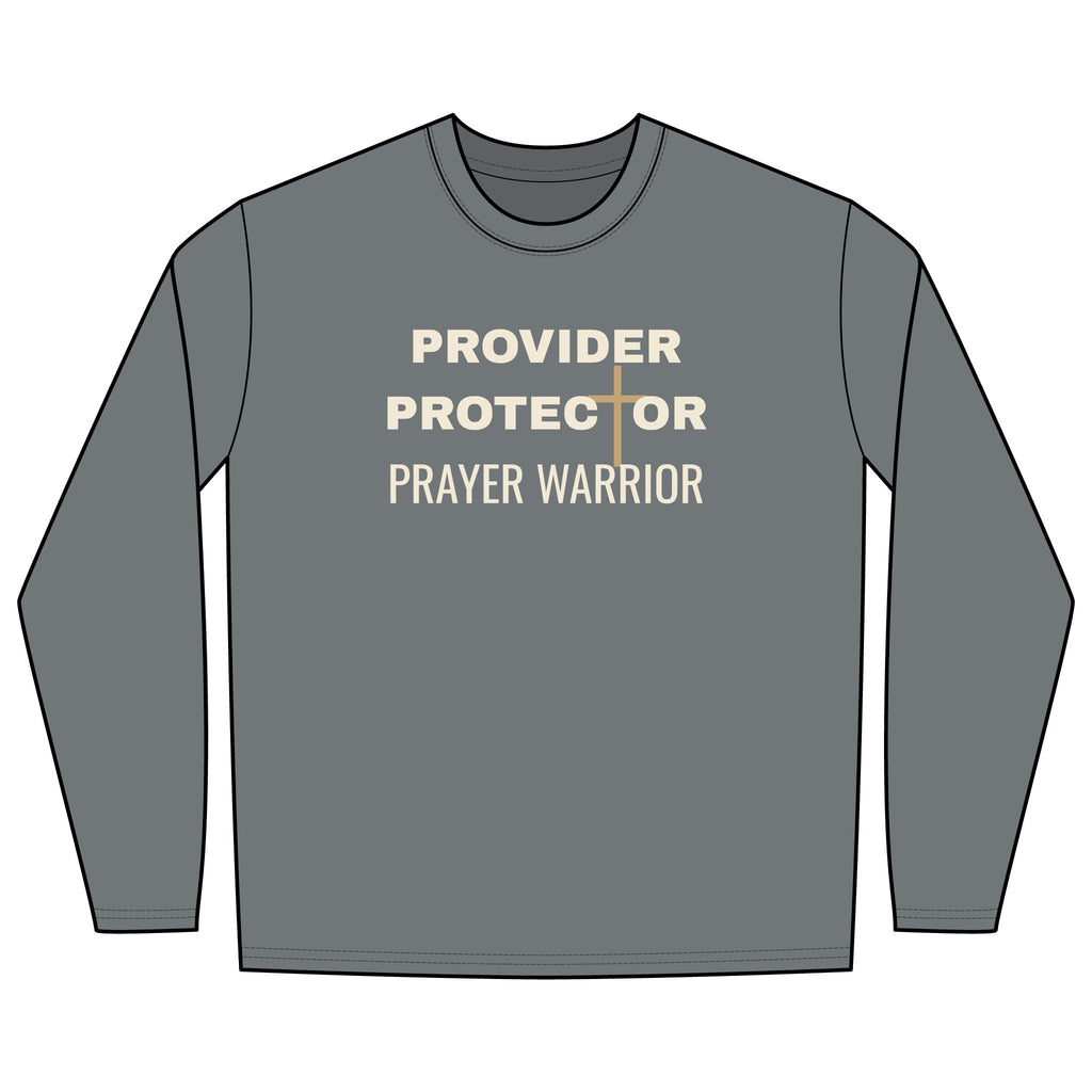 Provider Protector Prayer Warrior Long Sleeve Tee | Christian Faith Shirt