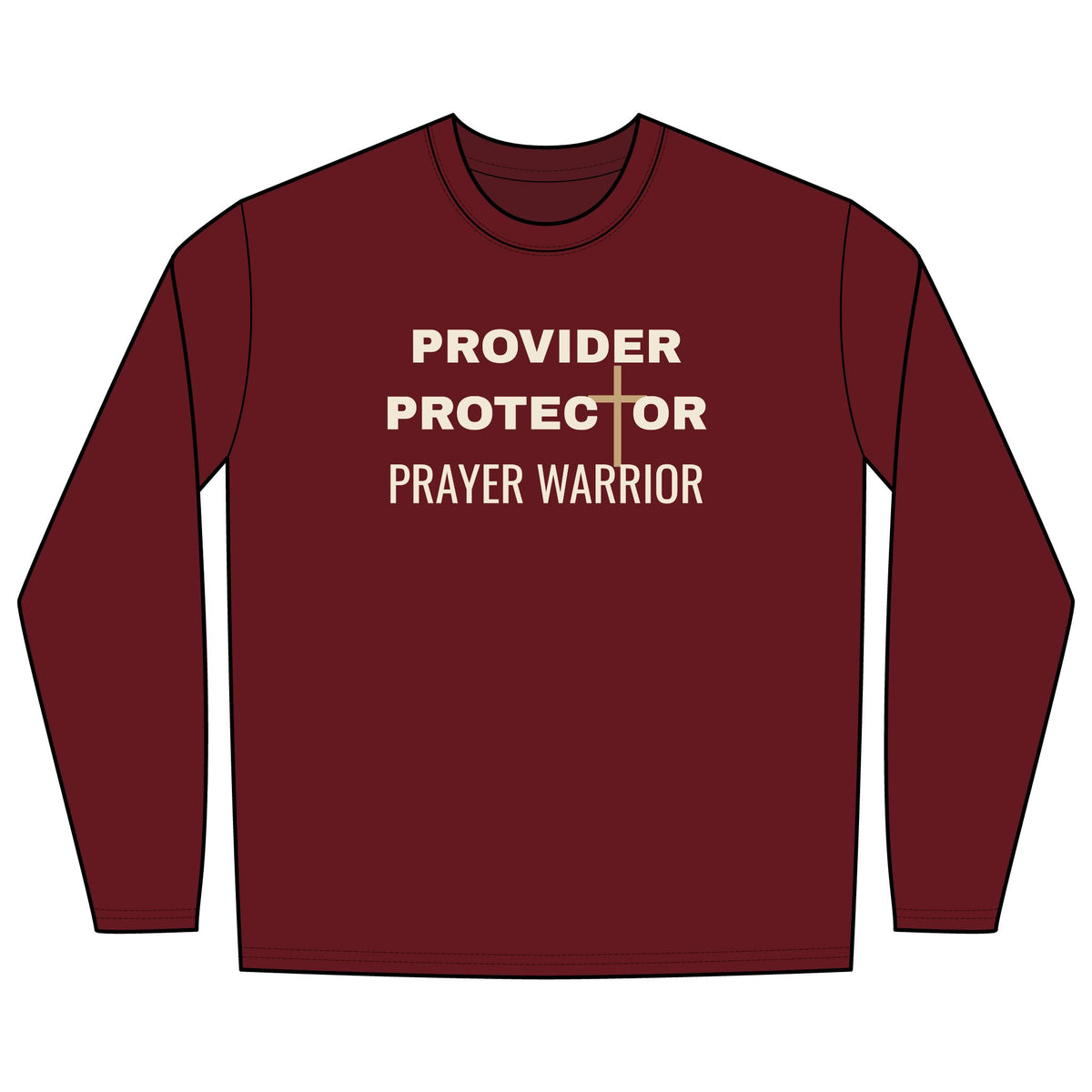 Provider Protector Prayer Warrior Long Sleeve Tee | Christian Faith Shirt