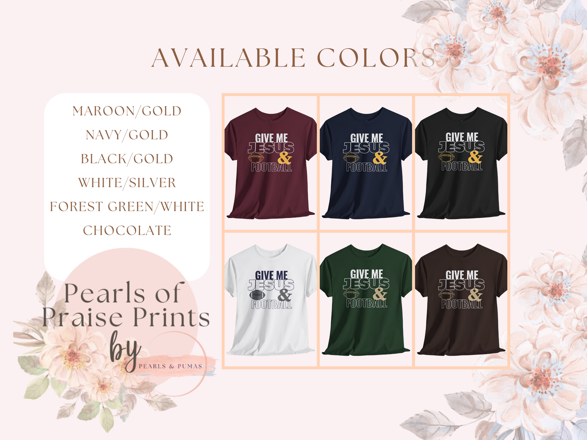 Give Me Jesus & Football T-Shirt | Christian Football Unisex Fall Tee