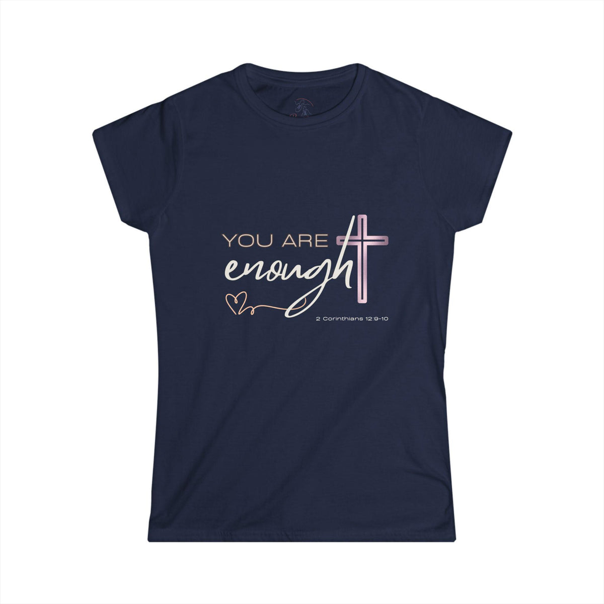 Inspirational 'You Are Enough' Christian Tee - Women's Softstyle Faith Shirt