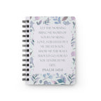Floral Spiral Journal, Inspirational Psalm 143:8, Lined Notebook