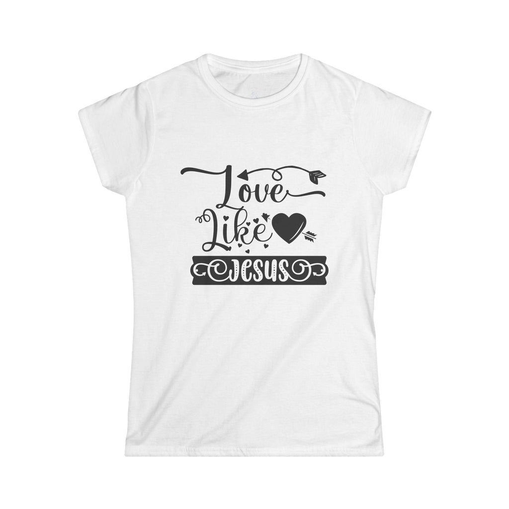 Love Like Jesus Christian Tee: Softstyle Women's Faith Apparel