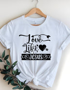 Love Like Jesus Christian Tee: Softstyle Women's Faith Apparel