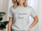 I Know a Guy (Jesus) T-Shirt | Christian Women's Apparel