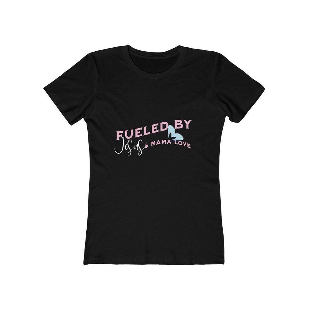 Fueled By Jesus & Mama Love T-Shirt - Christian Women's Graphic Tee