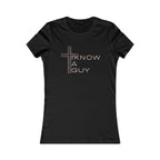 I Know a Guy (Jesus) T-Shirt | Christian Women's Apparel