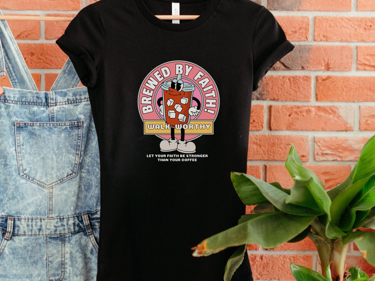 Brewed by Faith Christian T-Shirt for Her: Inspirational Graphic Tee