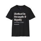 Proverbs 31 Women's T-Shirt - Clothed in Dignity - Softstyle Tee - Gifts