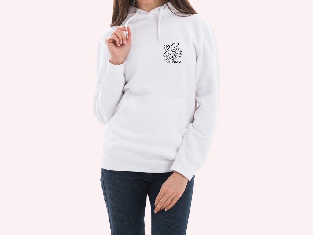 Embroidered 'Be Still and Know' Fleece Hoodie | Cozy Christian Scripture Apparel | Psalm 46:10