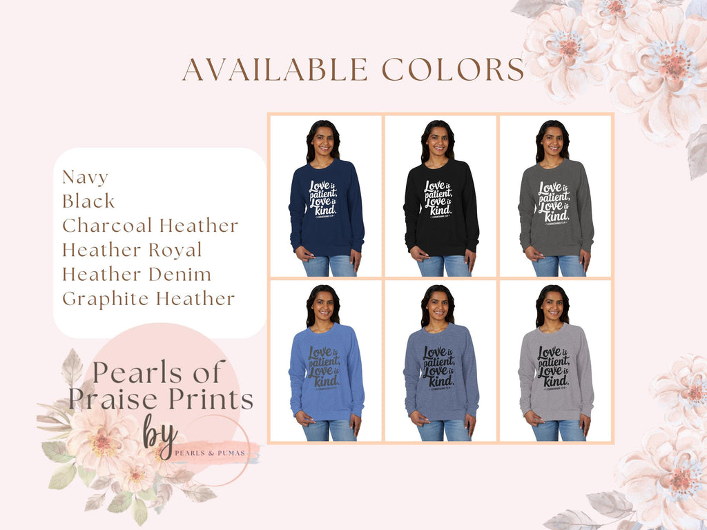 Love is Patient Christian French Terry Crewneck | Scripture Sweater