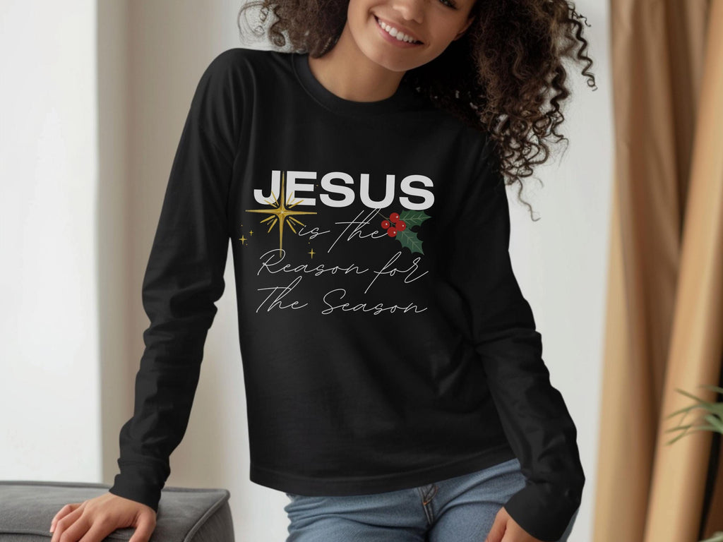Jesus Is The Reason Long Sleeve Tee – Christian Christmas Shirt
