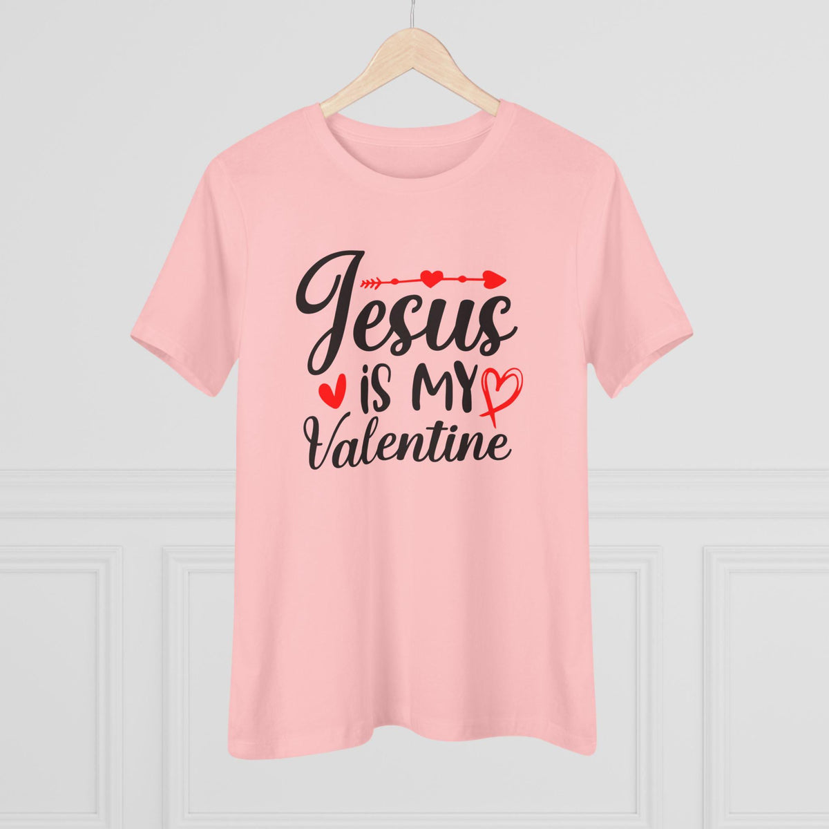 Jesus is My Valentine T-Shirt | Christian Heart Tee for Women | Gift for Her