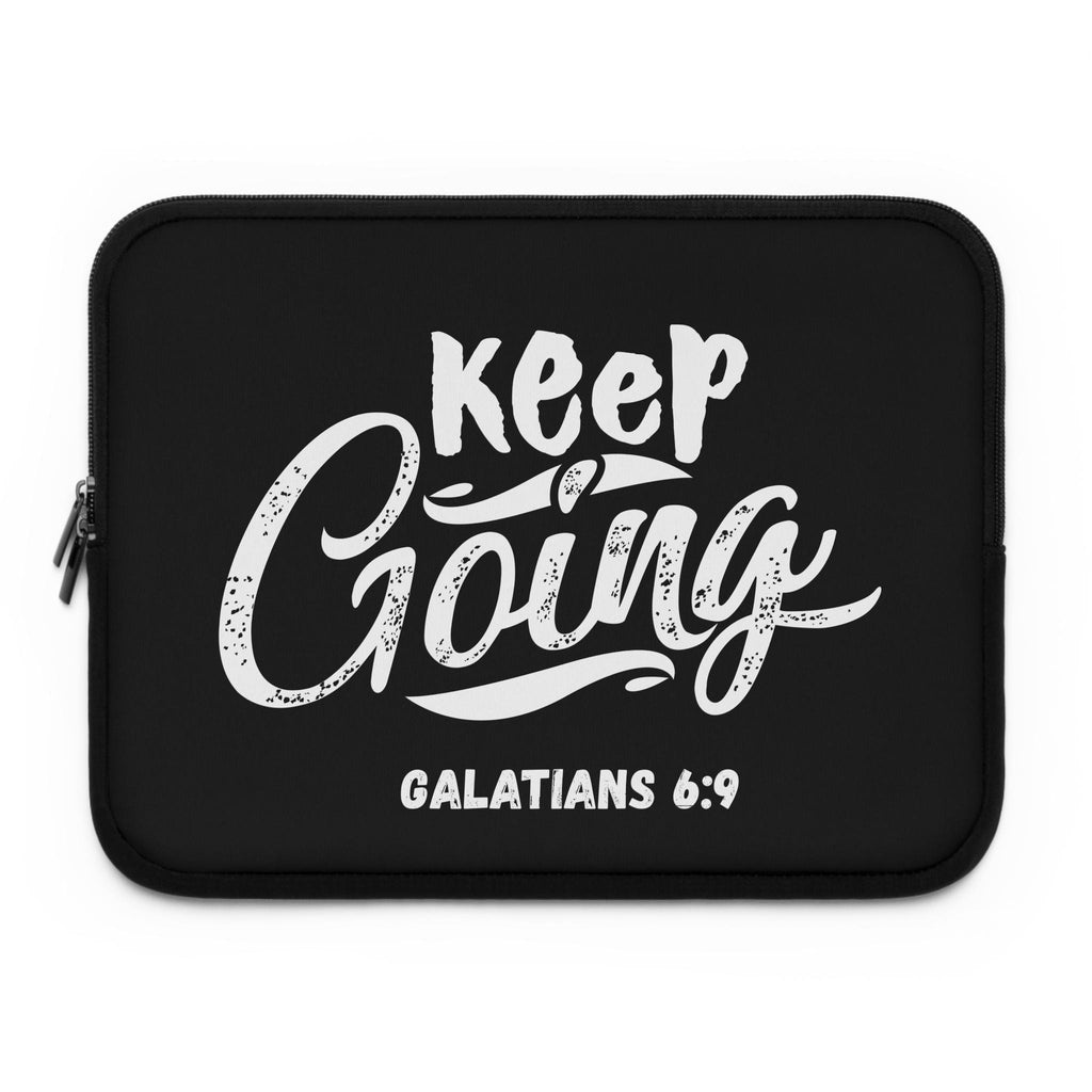 Inspirational Laptop Sleeve – Keep Going Galatians 6:9 Christian Tech Accessory