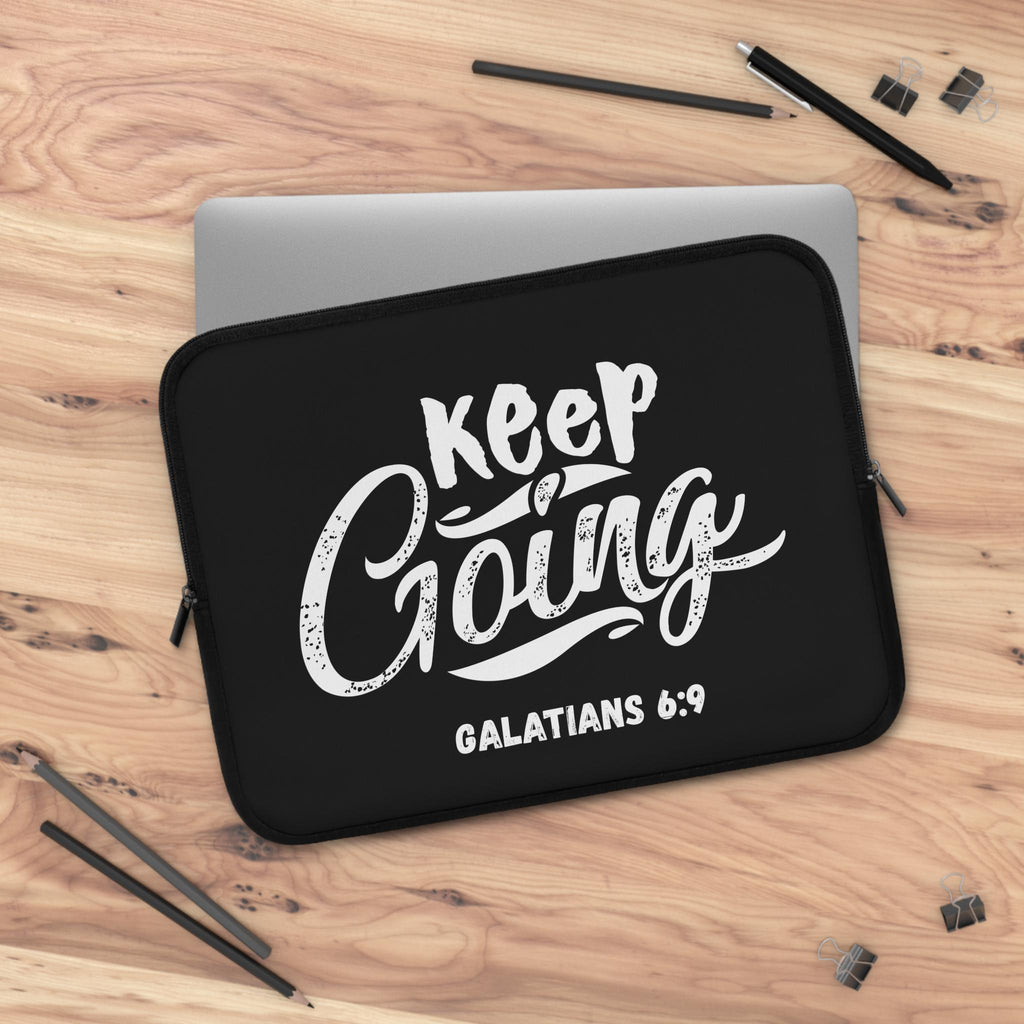 Inspirational Laptop Sleeve – Keep Going Galatians 6:9 Christian Tech Accessory