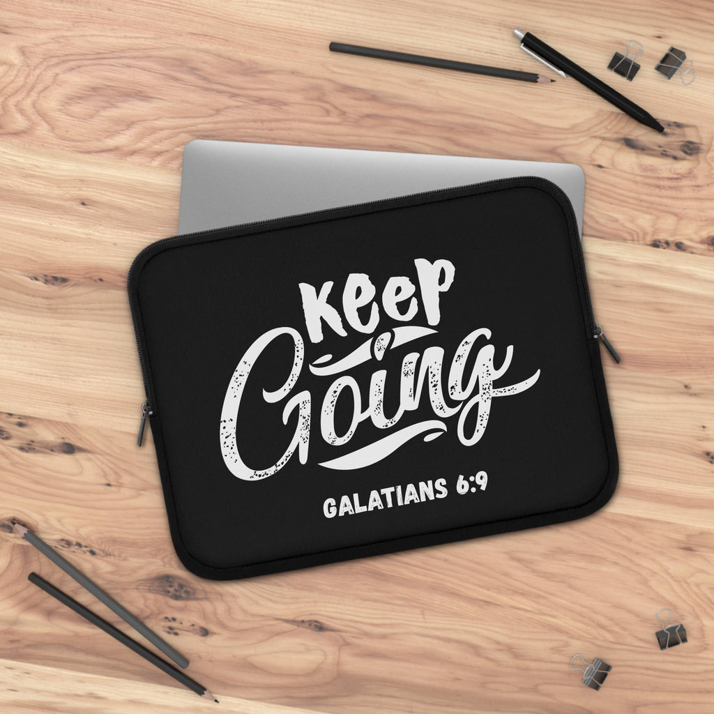 Inspirational Laptop Sleeve – Keep Going Galatians 6:9 Christian Tech Accessory