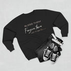 Christian Faith Crewneck Sweatshirt | Bless Them Forgive Them Let It Go Sweater