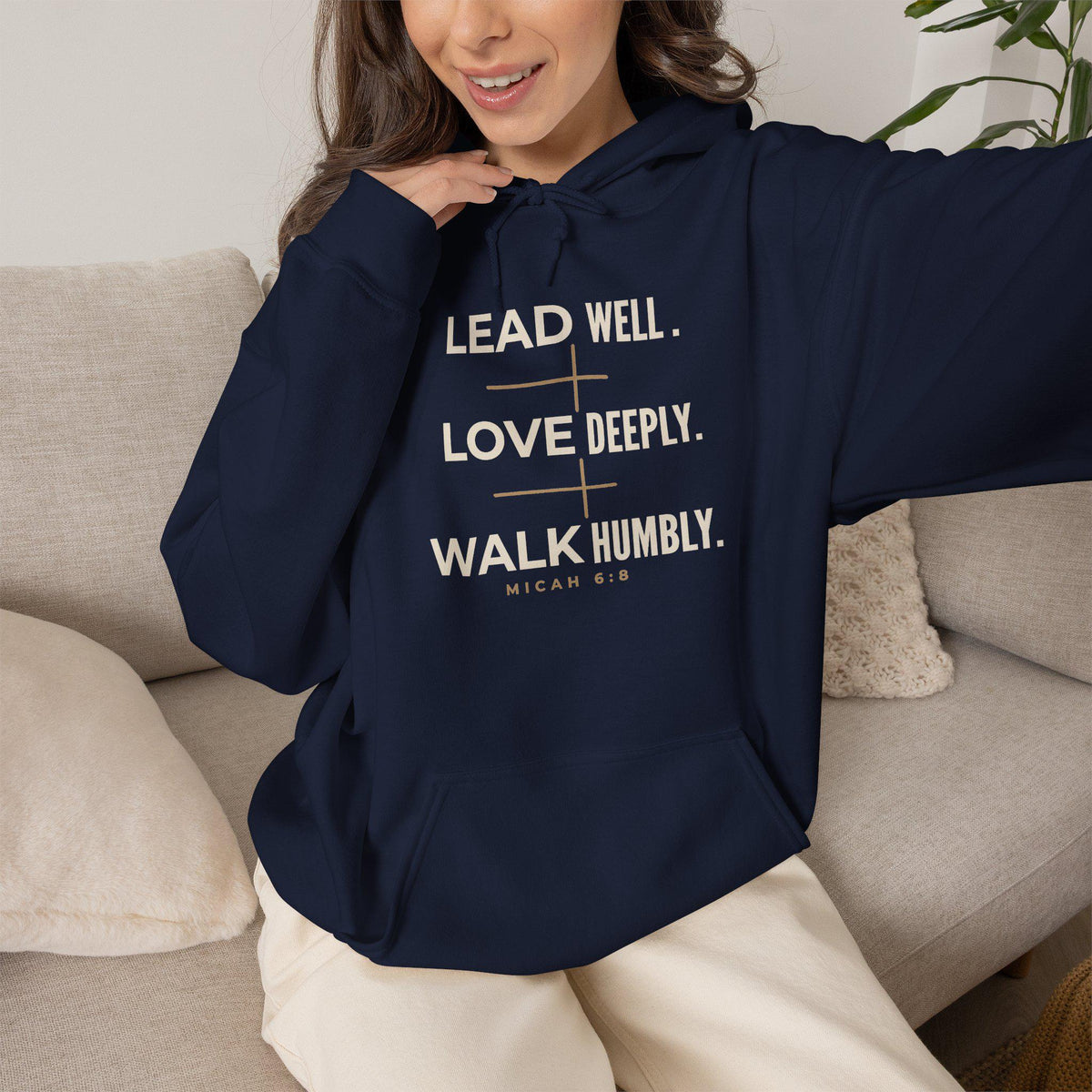 Lead Well Love Deeply Walk Humbly Hoodie | Micah 6:8 Christian Sweatshirt