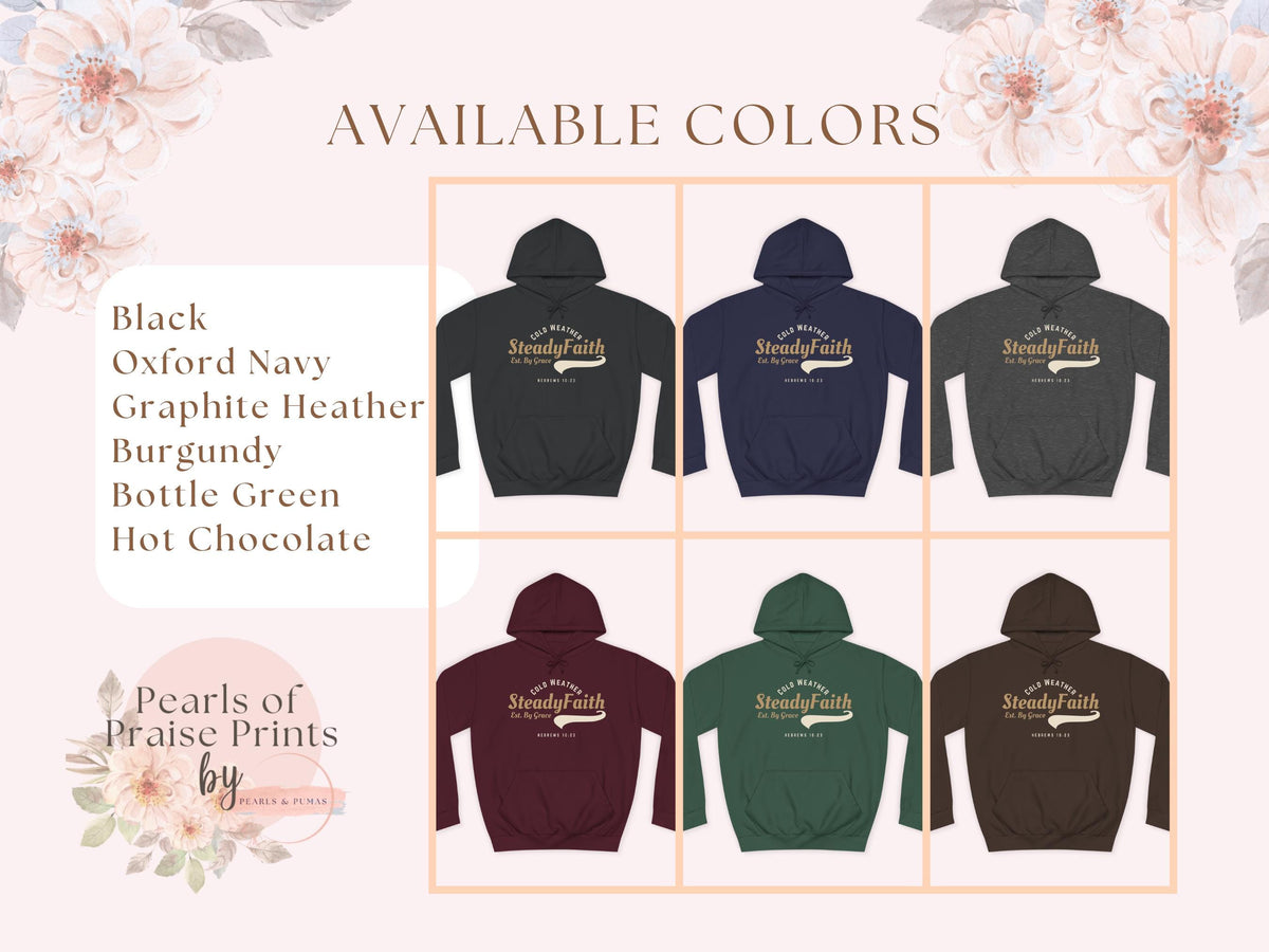 Steady Faith script logo Hoodie | Christian faith sweatshirt, Est. By Grace