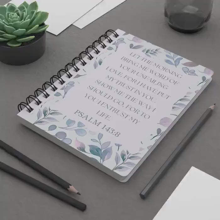Floral Spiral Journal, Inspirational Psalm 143:8, Lined Notebook