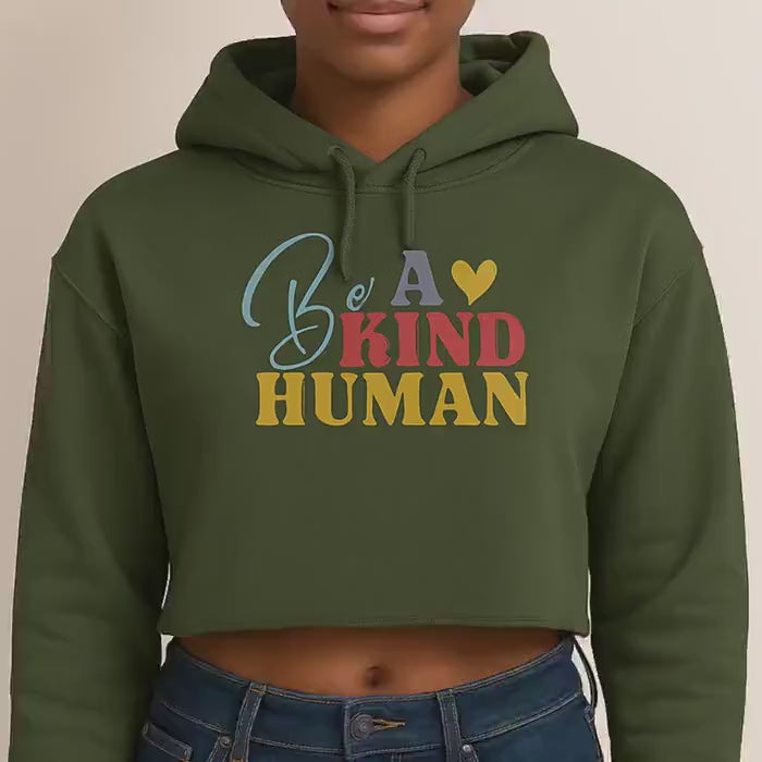 Ladies Cropped Hoodie 'Be A Kind Human' | Inspirational Fall Apparel | Cotton-Blend Sweater