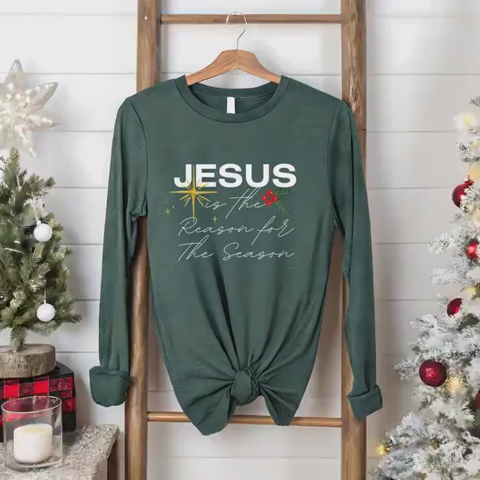 Jesus Is The Reason Long Sleeve Tee – Christian Christmas Shirt