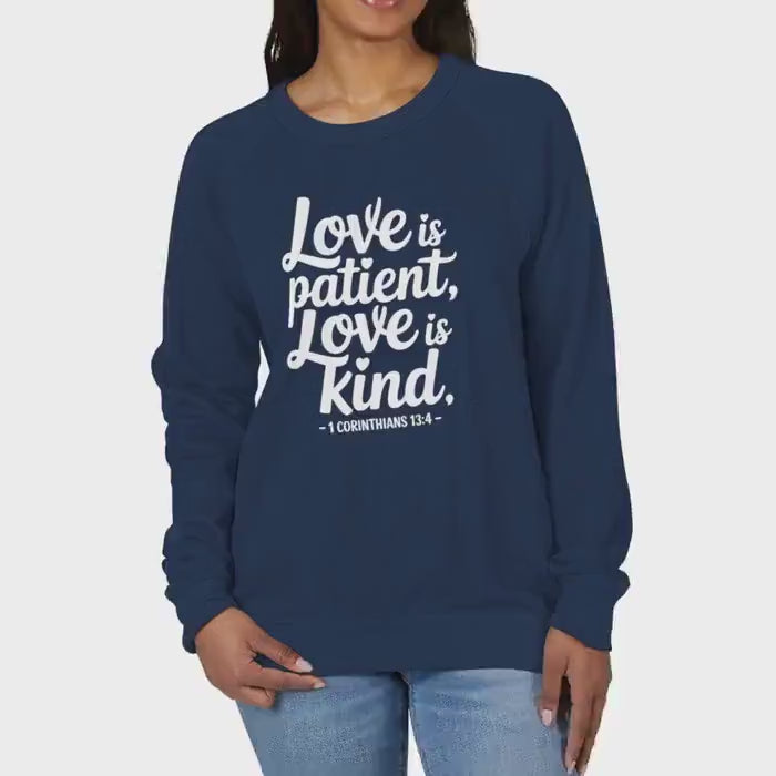 Love is Patient Christian French Terry Crewneck | Scripture Sweater
